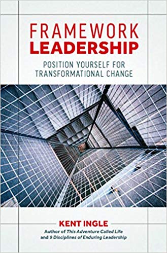 Framework Leadership:  Position Yourself for Transformational Change